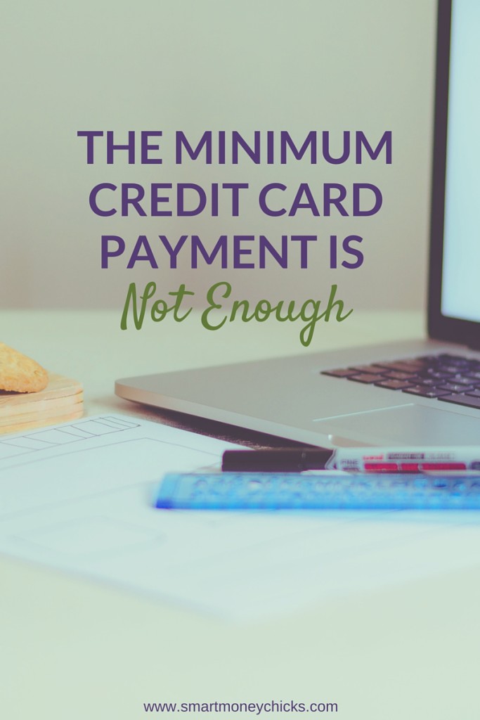 The Minimum Credit Card Payment is Not Enough