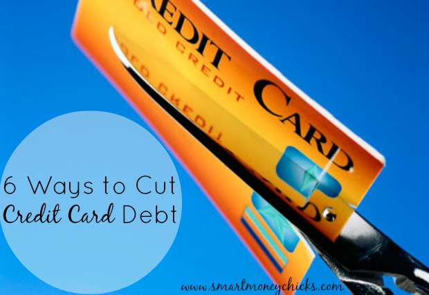 6 Ways to Cut Credit Card Debt